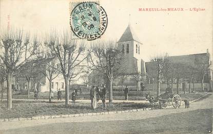 / CPA FRANCE 77 "Mareuil les Meaux, l'église"