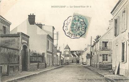 / CPA FRANCE 77 "Morcerf, la grand'rue" / CACHET AMBULANT