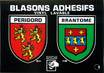 / CPM FRANCE 24 "Brantome" / BLASON ADHESIF