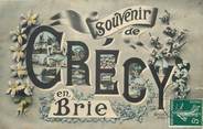 77 Seine Et Marne CPA FRANCE 77 "Souvenir de Crécy en Brie"