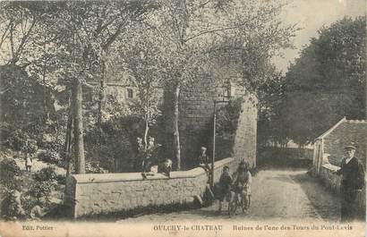 / CPA FRANCE 02 "Oulchy le château, ruines de l'une des tours du pont Levis"