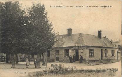 / CPA FRANCE 02 "Fourdrain, la place et la maison Dehaye"