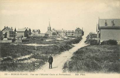 / CPA FRANCE 62 "Berck Plage, vue sur l'hôpital Cazin et Perrochaud"