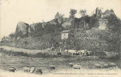 / CPA FRANCE 03 "Ferrières sur Sichon, ruines du château de Montgilbert"