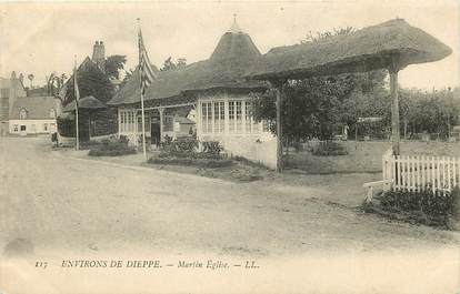 CPA FRANCE 76  "Env. de Dieppe, Martin Eglise"