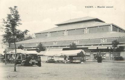 / CPA FRANCE 03 "Vichy, marché couvert "