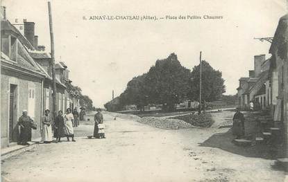 / CPA FRANCE 03 "Ainay le Château, place des Petites chaumes"
