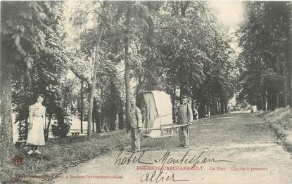 / CPA FRANCE 03 "Bourbon l'Archambault, le parc, chaise à porteurs"