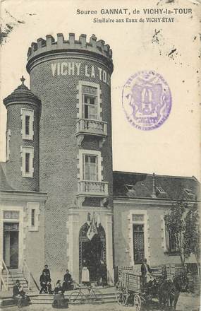 / CPA FRANCE 03 "Source Gannat de Vichy la Tour"