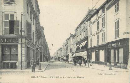 / CPA FRANCE 51 "Chalons sur Marne, la rue de Marne "