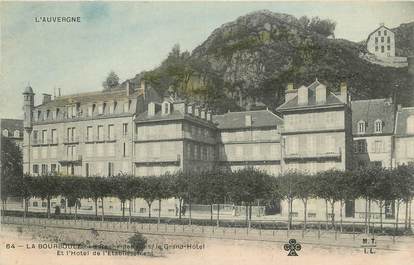 La Bourboule, le Grand Hotel et l'Hotel de l'Etablissement
