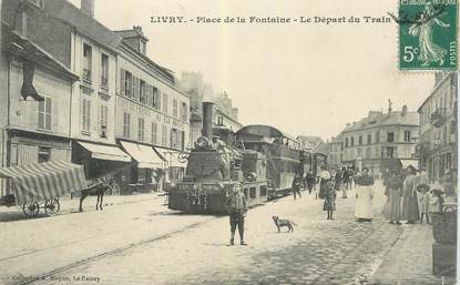 CPA FRANCE 93 "Livry, Place de la Fontaine, le départ du train" 