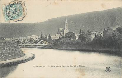 / CPA FRANCE 08 "Fumay, le pont de fer et la Meuse"