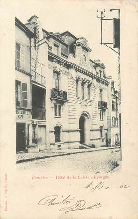 / CPA FRANCE 95 "Pontoise, hôtel de la Caisse d'Epargne" / CE / BANQUE