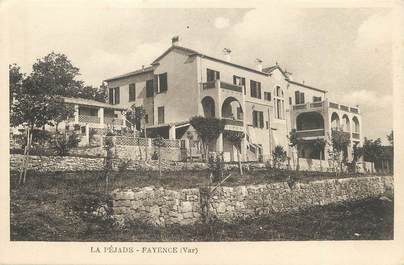 / CPA FRANCE 83 "Fayence, la Péjade"