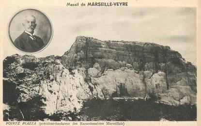 / CPA FRANCE 13 "Pointe Piazza, massif de Marseille Veyre"
