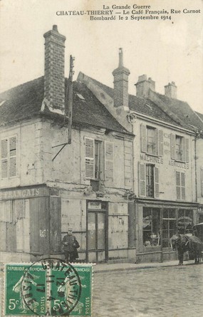 / CPA FRANCE 02 "Château Thierry, le café Français"