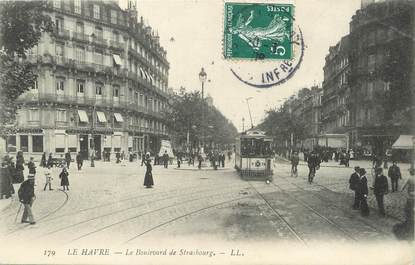 / CPA FRANCE 76 "Le Havre, le boulevard de Strasbourg" / TRAMWAY