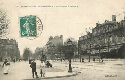 / CPA FRANCE 76 "Le Havre, la sous préfecture et le boulevard de Strasbourg"