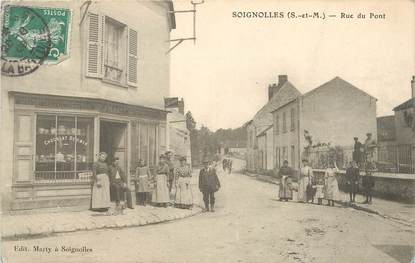 CPA FRANCE 77 "Soignolles, la rue du pont, Epicerie Graineterie"