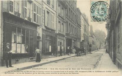 / CPA FRANCE 08 "Charleville, rue des capucins et rie des Marbriers"