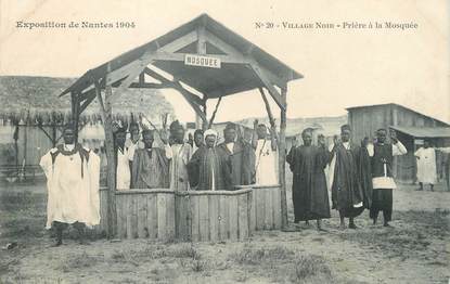 / CPA FRANCE 44 "Exposition de Nantes 1904, le village noir, prière à la mosquée"