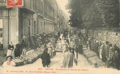 CPA FRANCE 01 "Bourg en Bresse, Rue Bernard et marché des poulets"