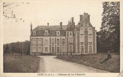 / CPA FRANCE 37 "Céré, château de la Chapelle"