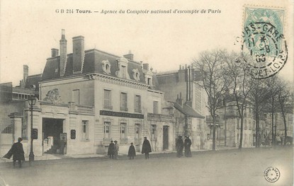 / CPA FRANCE 37 "Tours, agence du comptoir national d'escompte de Paris"