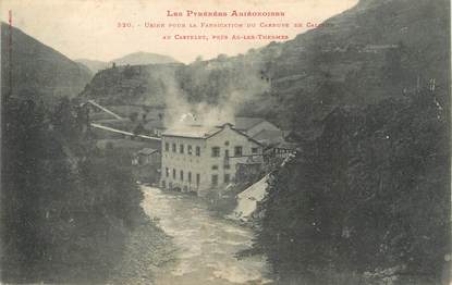 / CPA FRANCE 09 "Usine pour la fabrication du carbure de calcium au Castelet près Ax Les Thermes"