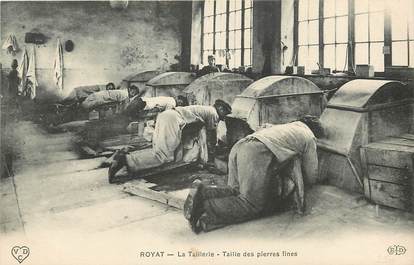 CPA FRANCE 63 "Royat, La Taillerie, Taille des Pierres fines"