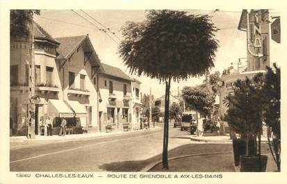 / CPA FRANCE 73 "Challes Les Eaux, route de Grenoble à Aix Les Bains"