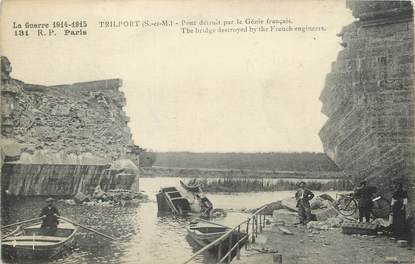 / CPA FRANCE 77 "Trilport, pont détruit par le génie français"