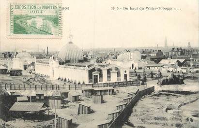 / CPA FRANCE 44 "Exposition de Nantes 1904, nr 5, du haut du water toboggan" / VIGNETTE