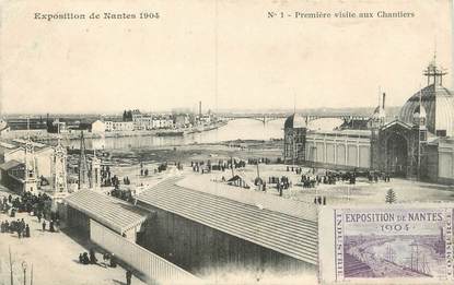 / CPA FRANCE 44 "Exposition de Nantes 1904, nr 1 première visite aux chantiers" / VIGNETTE