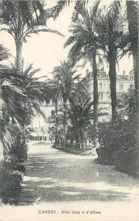 / CPA FRANCE 06 "Cannes, hôtel Gray et d'Albion"