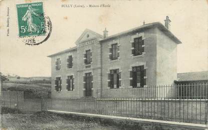 / CPA FRANCE 42 "Bully, maison d'Ecole"