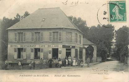 CPA FRANCE 60 "Fresnoy la Rivière, hotel du Commerce"