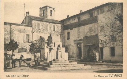 / CPA FRANCE 06 "Le Bar sur Loup, le monument et l'hôtel"