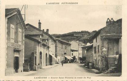 / CPA FRANCE 07 "Labégude, source Saint Victorin et route du Puy"