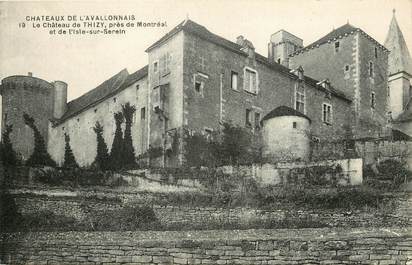 CPA FRANCE 89 "Chateau de Thizy près de Montréal et de l'Isle sur Serein"