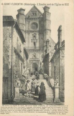 CPA FRANCE 89 "Saint Florentin, l'escalier nord de l'Eglise en 1832"