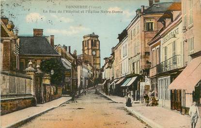 CPA FRANCE 89 "Tonnerre, la rue de l'Hopital et Eglise Notre Dame"