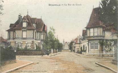 / CPA FRANCE 14 "Deauville, la rue du cercle"