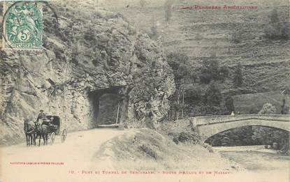 / CPA FRANCE 09 "Pont et Tunnel de Kercabanc, route d'Aulus et de Massat"