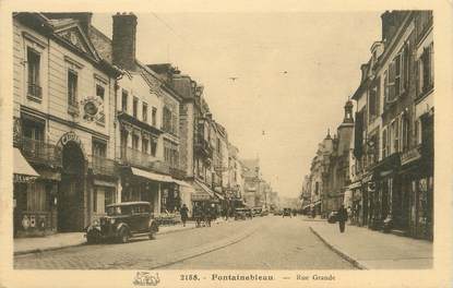 / CPA FRANCE 77 "Fontainebleau, rue grande"