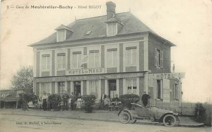 CPA FRANCE 76 "Gare de Montérolier Buchy, Hotel BIGOT, Hotel du Nord"