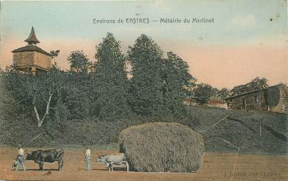 / CPA FRANCE 81 "Environs de Castres, Métairie du Martinet"