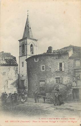 / CPA FRANCE 84 "Grillon, place de l'ancien village et clocher de l'église"