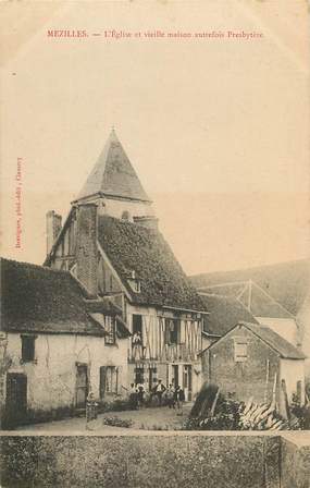 CPA FRANCE 89 "Mézilles, l'Eglise et vieille maison autrefois presbytère"